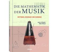 JAVIER ARBONÉS PABLO Die Mathematik der Musik: Rhythmus, Resonanz und H (Relié)