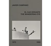 Javier Campano The Wandering Eye /anglais/espagnol