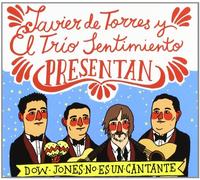 Javier de Torres - Dow Jones No ES Un Cantante [Import]