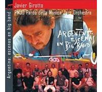 Javier Girotto & Pmj - Argentina Escenas en Big Band [Import]