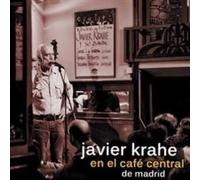 Javier krahe - Javier Krahe En El Cafe Central de Madrid
