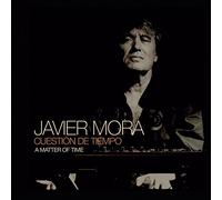 Javier Mora - Cuestion de Tiempo