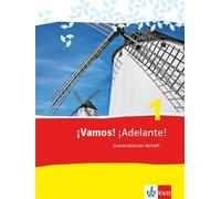 Javier Navarro ¡Vamos ¡Adelante 1: Grammatisches Beiheft 1. Lernjahr (Relié)