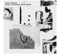 Javier Segura - El Ser Y El Tiempo (1976-1978) [Vinyl Lp]