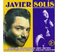 Javier Solis - Mis Mejores Boleros Rancheros