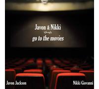 Javon Jackson and Nikki Giovanni - Javon and Nikki go to The Movies