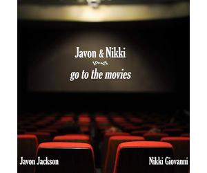 Javon Jackson and Nikki Giovanni - Javon et Nikki vont au cinéma
