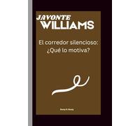 JAVONTE WILLIAMS: El corredor silencioso: ¿Qué lo motiva?
