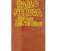 J'avoue Que J'ai Vécu - Mémoires