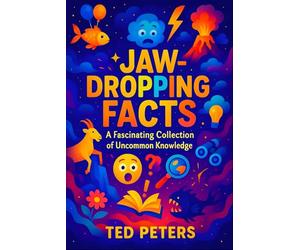 Jaw-Dropping Facts: A Fascinating Collection of Uncommon Knowledge | Discover Amazing Secrets & Surprising Trivia From Around the World!