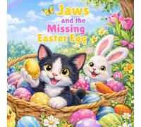 Jaws and the Missing Easter Egg: A Cute Easter Egg Hunt Story for Kids
