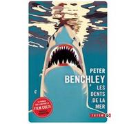 Jaws - les dents de la mer Peter Benchley (Auteur), Alexis Nolent (Traduction)