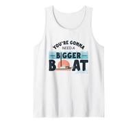 Jaws You're Gonna Need a Big Boat Débardeur