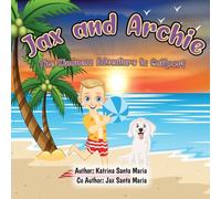 Jax and Archie The Kindness Adventure in Gulfport