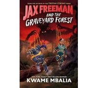 Jax Freeman and the Graveyard Forest