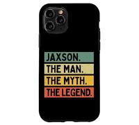 Jaxson The Man The Myth The Legend Citation Humoristique personnalisée Coque pour iPhone 11 Pro