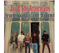 Jay and the Americans - Try Some of This
