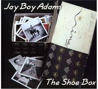 Jay Boy Adams - Shoe Box [Us Import] by Jay Boy Adams