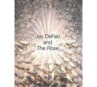 Jay Defeo and the Rose