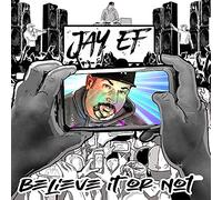 Jay-Ef - Believe It Or Not [Import]