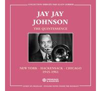 Jay Jay Johnson - The Quintessence, New York - Hackensack - Chicago 1945-1961 [Compact Discs]