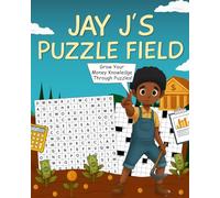 Jay J's Puzzle Field: A Fun Financial Literacy Word Search & Crossword Adventure for Children!