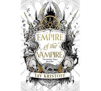 Jay Kristoff - Empire of the Vampire Book 1 - Paperback - E245z