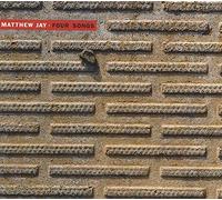Jay, Matthew - Four Songs [Import]