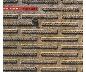 Jay, Matthew - Four Songs [Import]