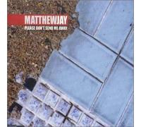 Jay, Matthew - Please Don't Send Me Away