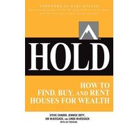 Jay Papasan Jennice Doty Jim McKissack Steve C HOLD: How to Find, Buy, a (Poche)