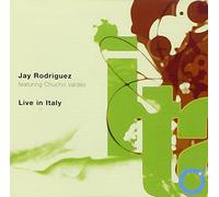 Jay Rodriguez Featering Chucho Valdes - Live in Italy