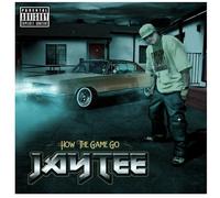 Jay Tee - How The Game Go