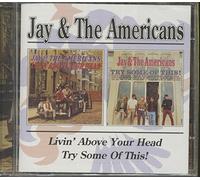 Jay & the Americans - Living Above Your..