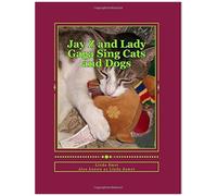 Jay Z And Lady Gaga Sing Cats And Dogs: A Rap Fantasy
