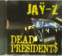 Jay-Z - Dead Presidents