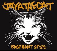 Jaya the Cat – Basement Style – CD – Réédition