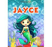 Jayce: Personalized Coloring Book For Jayce: Theme: Mermaid | Perfect Birthday Gift For Jayce | Ages: 4-8