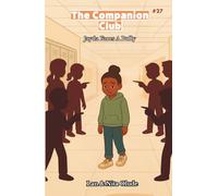 Jayda Faces A Bully: The Companion Club #27: A Middle-Grade Christian Friendship Story about Courage, Faith, and Finding Your Voice (Ages 8-12)
