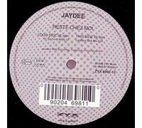 Jaydee - Reste Chez Moi