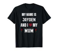 Jayden I Love My Mum Personnel Fête des Mères T-Shirt