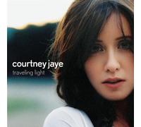 Jaye, Courtney - Traveling Light