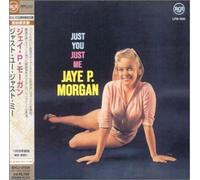 Jaye P Morgan - You, Just Me [Import]