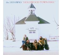 Jayhawks the - Hollywood Town Hall [Import]