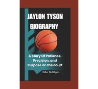 JAYLON TYSON BIOGRAPHY: A Story Of Patience, Precision, and Purpose on the court