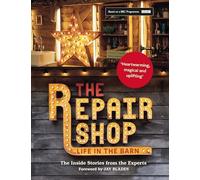 Jayne Dowle - Repair Shop LIFE IN THE BARN The Inside Stories from - G245z