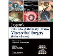 Jaypees Video Atlas of Minimally Invasive Vitreoretinal Surgery Basics to Beyond by Subhendu Kumar Boral Subhendu Kumar Boral (Auteur)