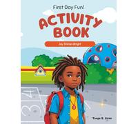 Jay's First Day Fun Activity Book: Build Courage & Confidence for School!