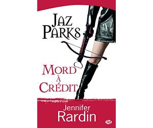 Jaz Parks, tome 3 : Jaz Parks mord à crédit