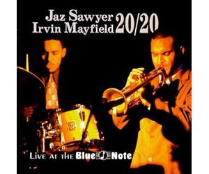 Jaz Sawyer & Irvin 20/20 Mayfield - Live at The Blue Note